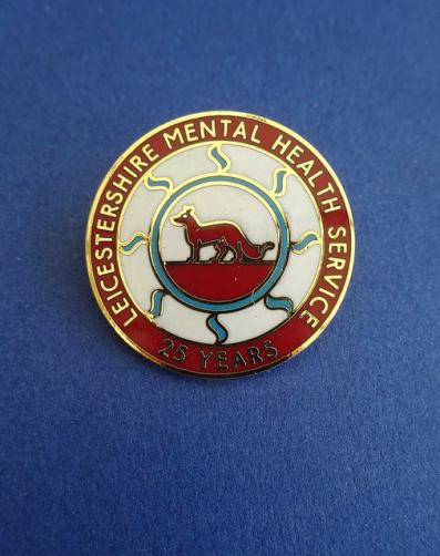 Leicestershire Mental Health Service 25 Years Badge