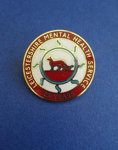 Leicestershire Mental Health Service 25 Years Badge